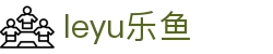 leyu - 乐鱼体育直播平台（中国）_leyu.com官方入口